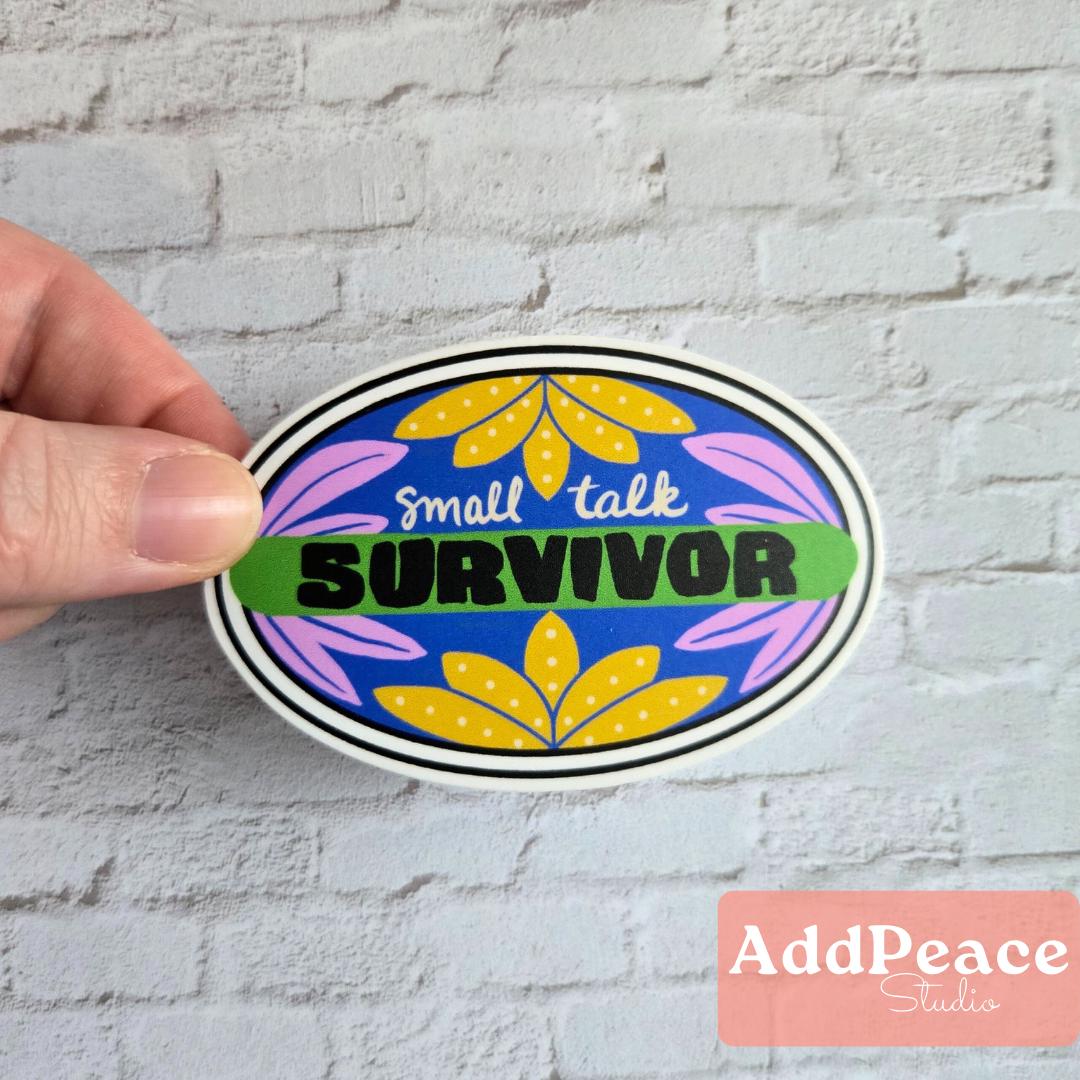 Small Talk Survivor Vinyl Sticker – Funny Introvert Sticker