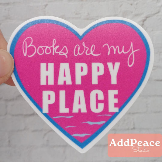 Books Are My Happy Place Sticker: Waterproof Vinyl Decal