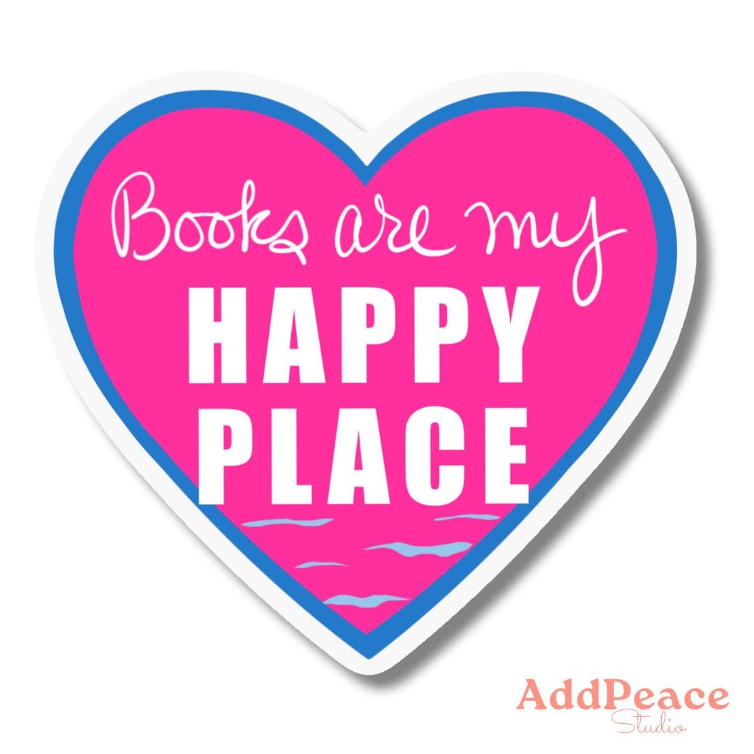 Books Are My Happy Place Sticker: Waterproof Vinyl Decal