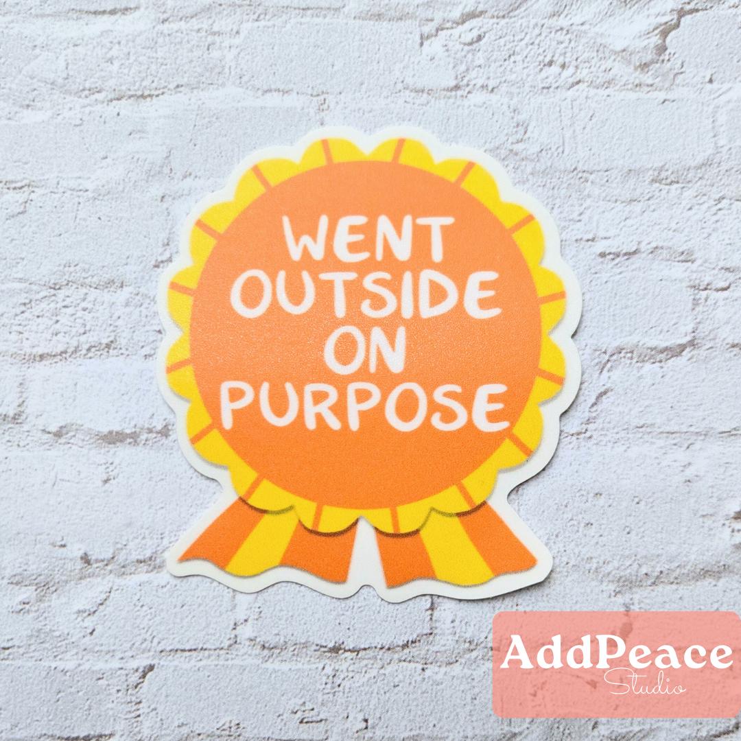 Went Outside on Purpose Adulting Award Ribbon - Touch Grass Sticker