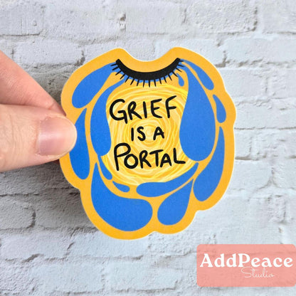 Grief Is a Portal Affirmation Sticker for Healing & Reflection