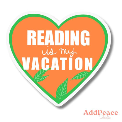 Reading Is My Vacation Sticker: Book Lover Vinyl Decal