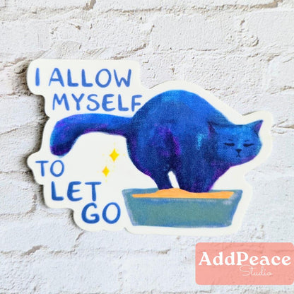 I Allow Myself to Let Go Cat Sticker Funny Affirmation Gift for Cat Lovers