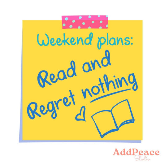 Yellow sticker with 'Weekend plans: Read and Regret nothing' text and a pink polka dot clip on a white background.