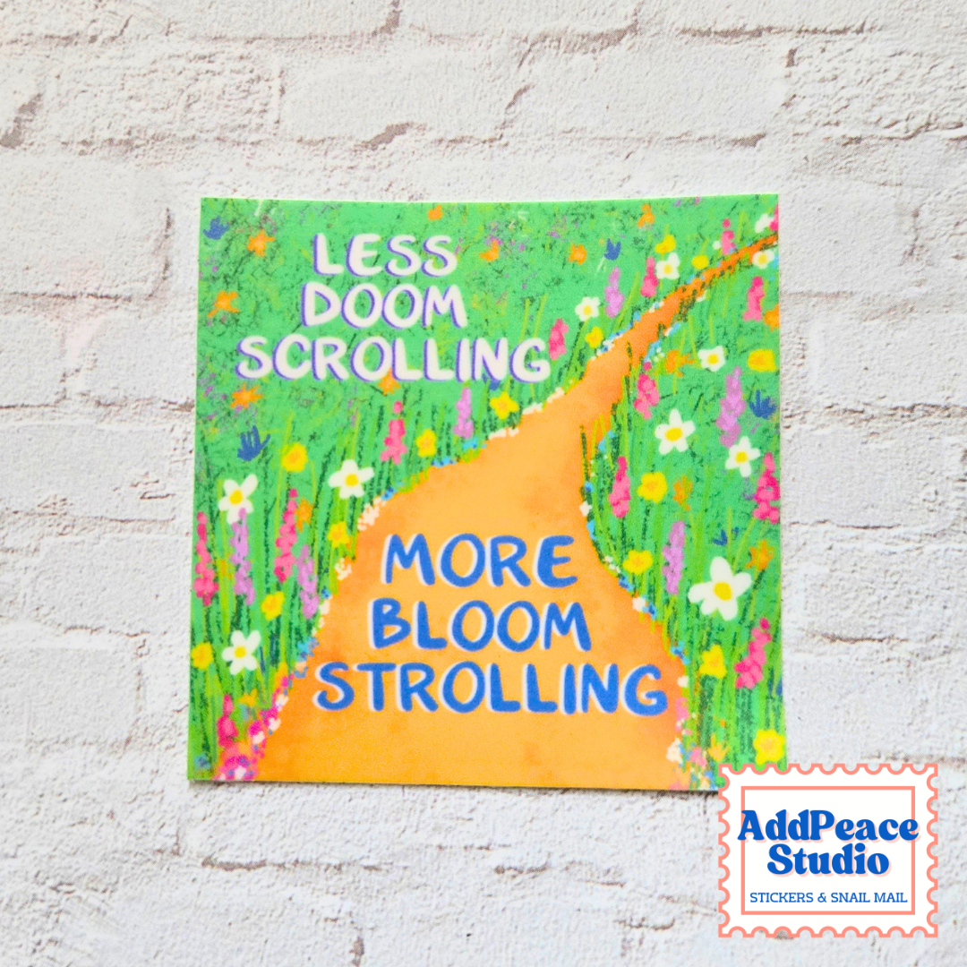 Less Doom Scrolling, More Nature - Mental Health Sticker