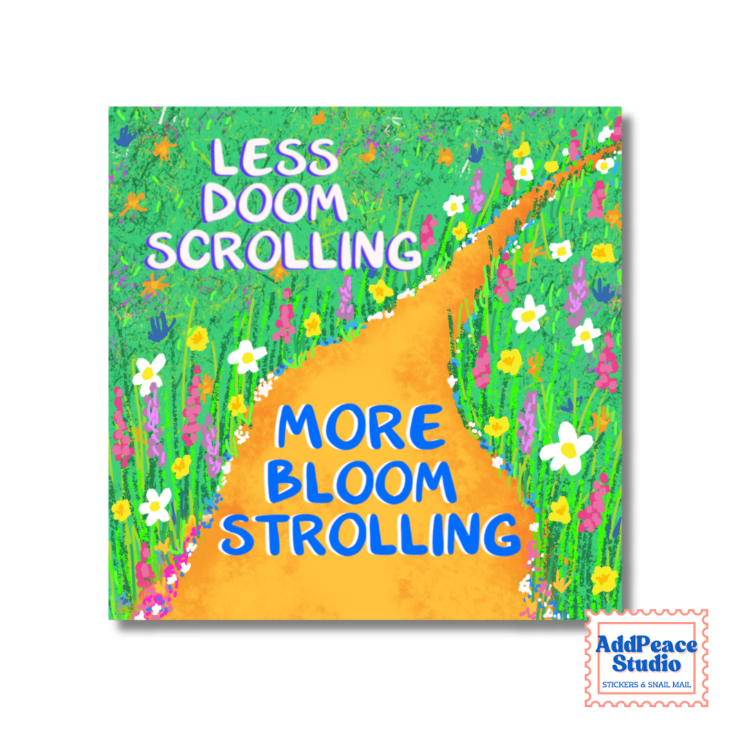 Less Doom Scrolling, More Nature - Mental Health Sticker