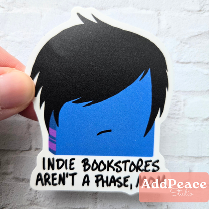 Indie Bookstores Aren't a Phase, Mom - Emo Book Sticker