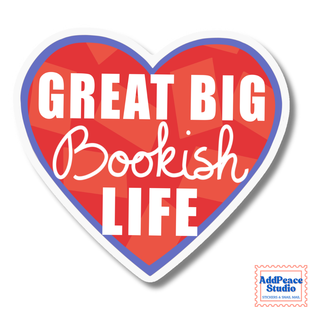 A heart-shaped sticker with the phrase 'GREAT BIG Bookish LIFE' in white lettering over a red geometric background, outlined in blue and white, shown on a plain white background with an AddPeace Studio logo in the bottom right corner.