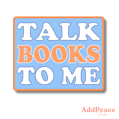 “Talk Books to Me” book lover vinyl sticker