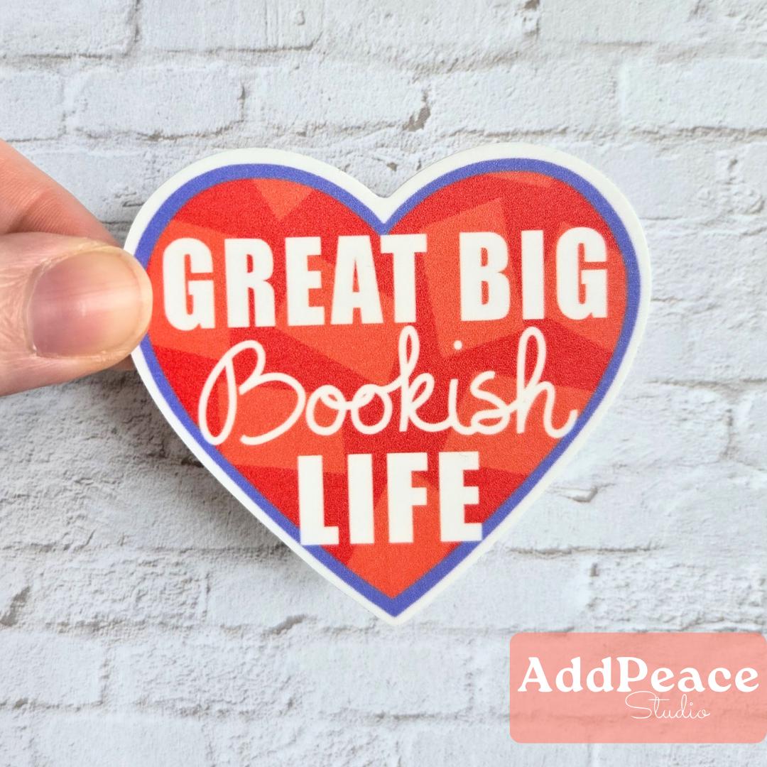 Great Big Bookish Life Sticker: Waterproof Vinyl Decal for Book Lover