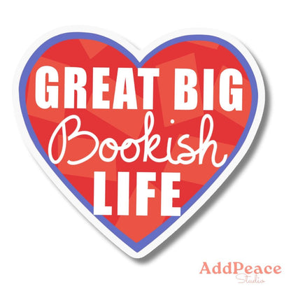 Great Big Bookish Life Sticker: Waterproof Vinyl Decal for Book Lover