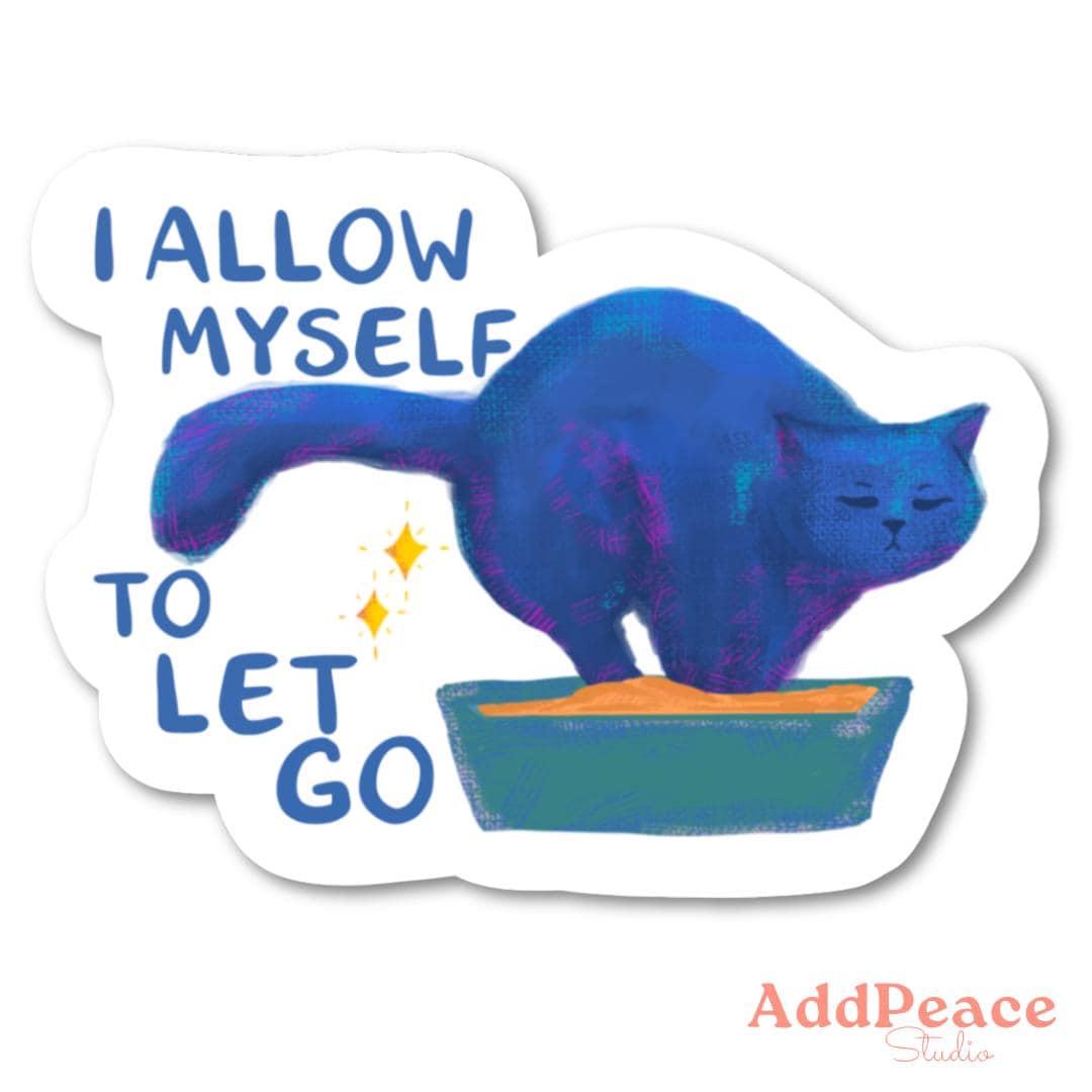 I Allow Myself to Let Go Cat Sticker Funny Affirmation Gift for Cat Lovers