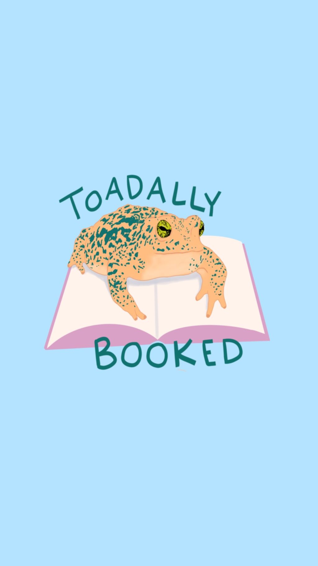 Toadally Booked Phone Wallpaper